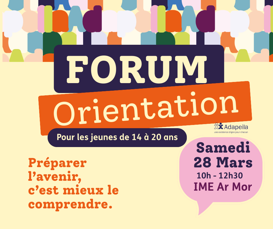 Samedi 28 mars : Forum orientation à l&rsquo;IME Ar Mor ouvert à tous