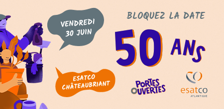VENDREDI 30 JUIN : Participez aux portes ouvertes de esatco Châteaubriant