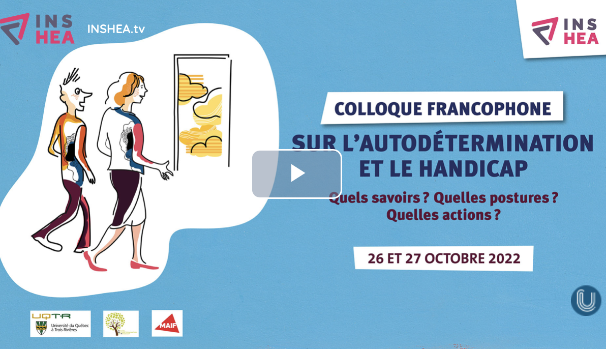 Colloque Francophone – Autodétermination et handicap