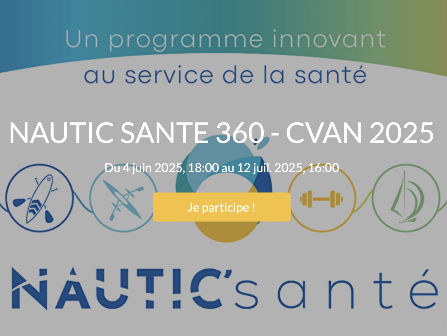 Nautic’ Santé – Sport, bien-être et convivialité au grand air 