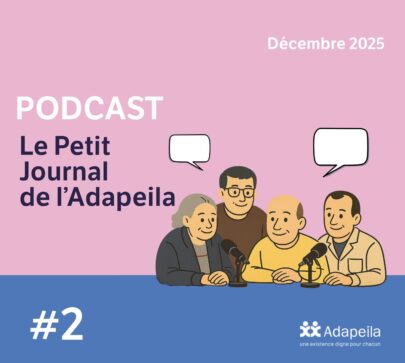Podcast – Le Petit Journal de l’Adapeila – Numéro 2