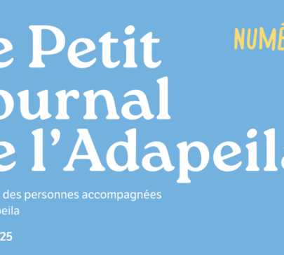 Le Petit Journal de l&rsquo;Adapeila – numéro 1