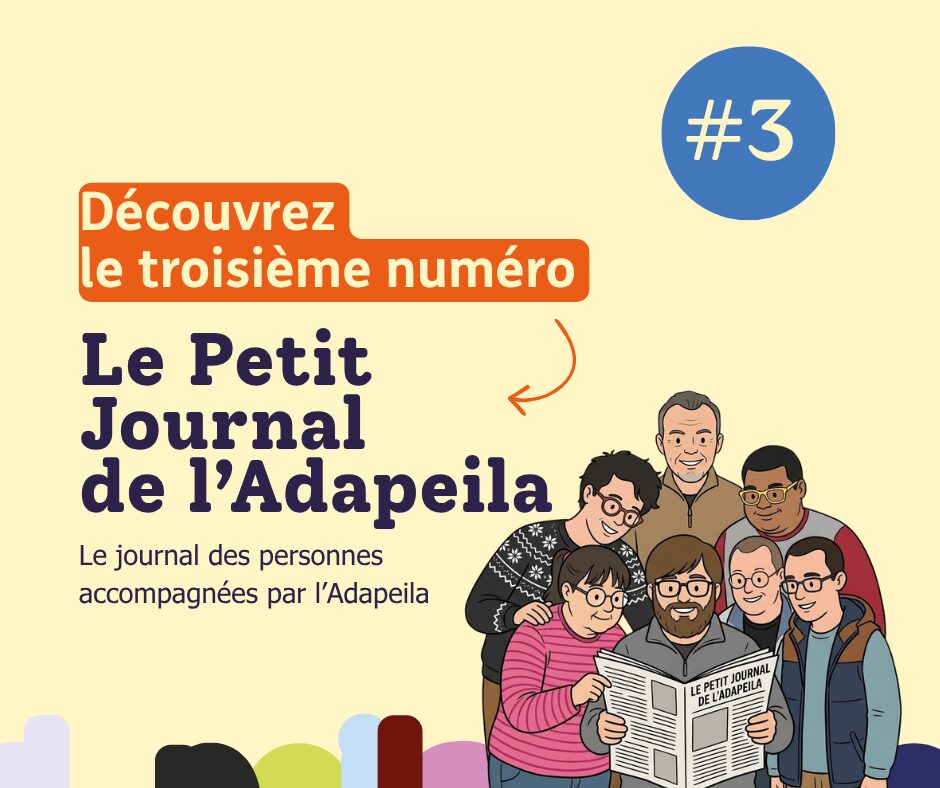 Le Petit Journal de l’Adapeila : découvrez le numéro 3 ! 