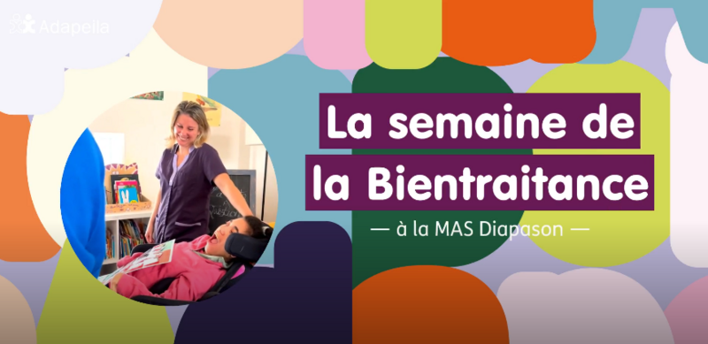 Semaine de la bientraitance à la MAS Diapason : réfléchir ensemble pour mieux accompagner