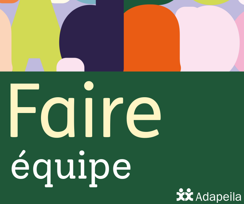 « Faire équipe » pour mieux accompagner au foyer de vie du Loroux-Bottereau